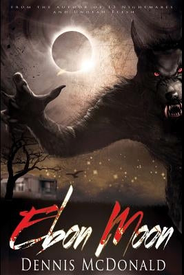 Ebon Moon by McDonald, Dennis