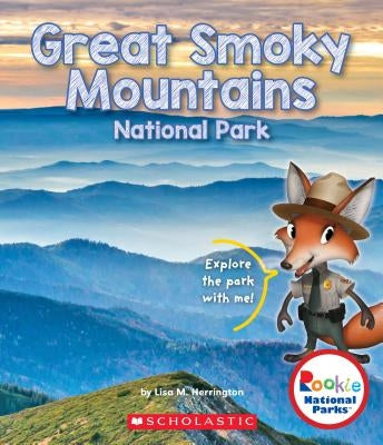Great Smoky Mountains National Park (Rookie National Parks) (Library Edition) by Herrington, Lisa M.