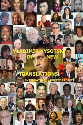 Vladimir Vysotsky in new translations. International poetic project by Zimna, Marlena