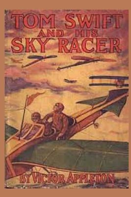 9 Tom Swift and his Air Racer by Appleton, Victor