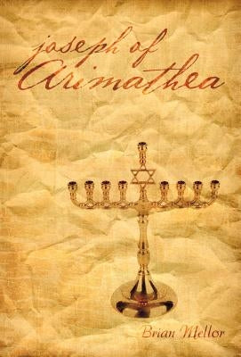 Joseph of Arimathea by Mellor, Brian