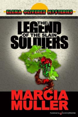 The Legend of the Slain Soldiers by Muller, Marcia