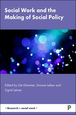 Social Work and the Making of Social Policy by Sowa, Frank