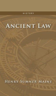 Ancient Law by Maine, Henry James Sumner