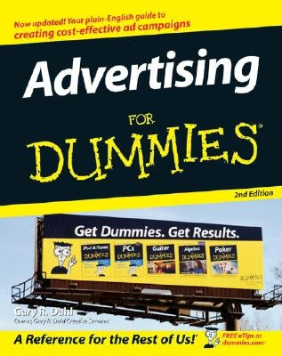 Advertising for Dummies by Dahl, Gary