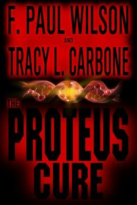 The Proteus Cure by Carbone, Tracy L.
