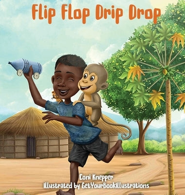 Flip Flop Drip Drop by Knepper, Coni