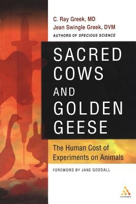 Sacred Cows and Golden Geese by Greek M. D., C. Ray