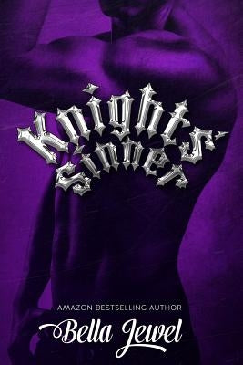 Knights' Sinner by Jewel, Bella