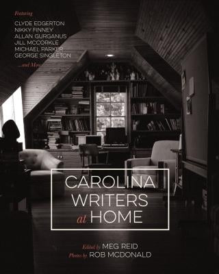 Carolina Writers at Home by Reid, Meg