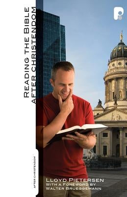 Reading the Bible after Christendom by Pietersen, Lloyd