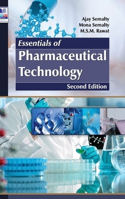 Essentials of Pharmaceutical Technology by Semalty, Ajay
