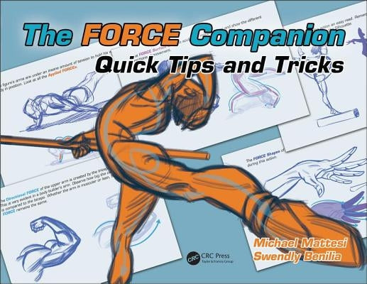 The Force Companion: Quick Tips and Tricks by Mattesi, Mike