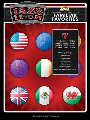 Eric Baumgartner's Jazz It Up! - Familiar Favorites - Book/CD: Mid-Intermediate Level [With CD] by Baumgartner, Eric