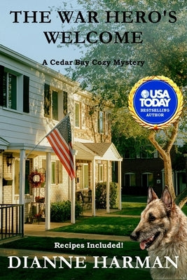 The War Hero's Welcome: A Cedar Bay Cozy Mystery by Harman, Dianne