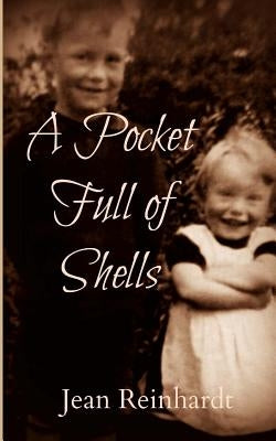 A Pocket Full of Shells by Reinhardt, Jean