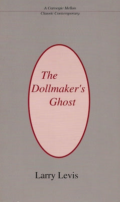 The Dollmaker's Ghost by Levis, Larry