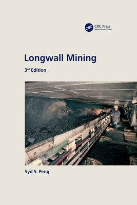 Longwall Mining, 3rd Edition by Peng, Syd