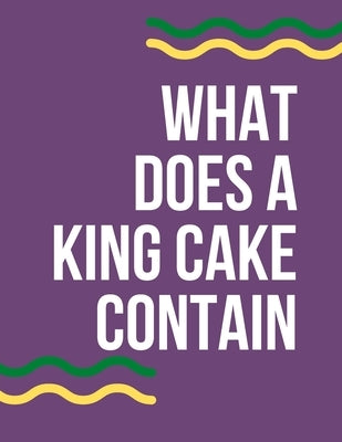 what does a king cake contain: EASY KING CAKE WITH CINNAMON ROLLS . A king cake, also known as a three king's cake, is a cake associated in many coun by Alomairi, Hiba Hamed