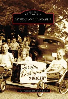 Otsego and Plainwell by Wieber, Ryan