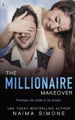 The Millionaire Makeover by Simone, Naima