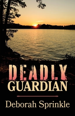 Deadly Guardian by Sprinkle, Deborah