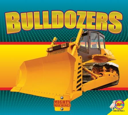 Bulldozers by Carr, Aaron