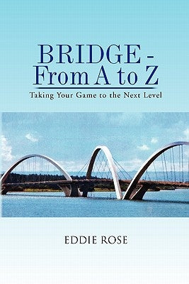 BRIDGE - From A to Z by Rose, Eddie