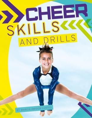 Cheer Skills and Drills by Lusted, Marcia Amidon