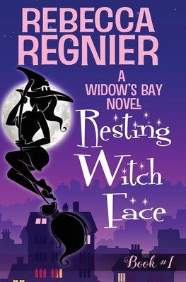 Resting Witch Face by Regnier, Rebecca