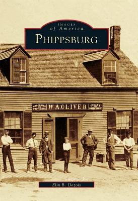Phippsburg by Dozois, Elin B.
