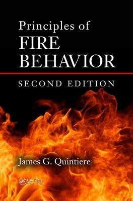 Principles of Fire Behavior by Quintiere, James G.