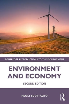 Environment and Economy by Scott Cato, Molly