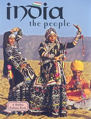 India - The People (Revised, Ed. 3) by Kalman, Bobbie