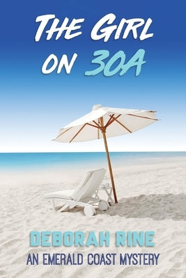 The Girl on 30A by Rine, Deborah