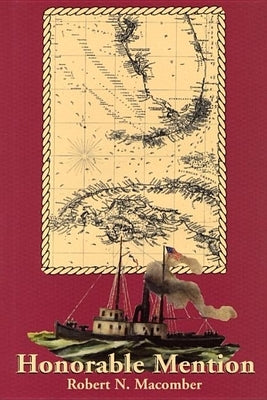 Honorable Mention: The Continuing Exploits of Lt. Peter Wake United States Navy by Macomber, Robert N.