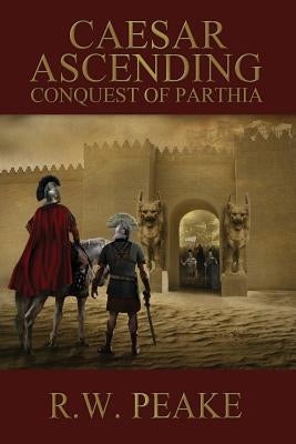 Caesar Ascending: Conquest of Parthia by Hercules, Bz