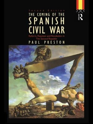 Coming of the Spanish Civil War by Preston, Paul