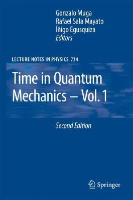Time in Quantum Mechanics by Muga, Gonzalo