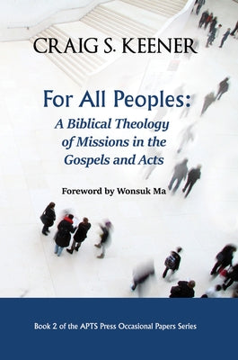 For All Peoples by Keener, Craig S.