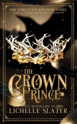 The Crown Prince by Slater, Lichelle