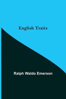 English Traits by Waldo Emerson, Ralph
