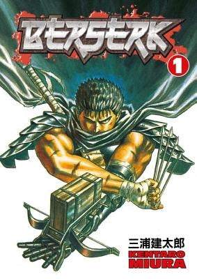 Berserk Volume 1 by Miura, Kentaro