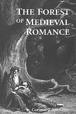 The Forest of Medieval Romance: The Preservation of the Mkomazi Game Reserve, Tanzania by Saunders, Corinne