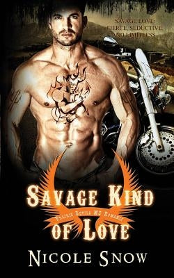 Savage Kind of Love: Prairie Devils MC Romance (Outlaw Love) by Snow, Nicole