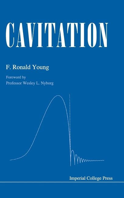 Cavitation by Young, F. Ronald