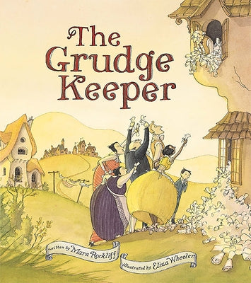 The Grudge Keeper by Rockliff, Mara