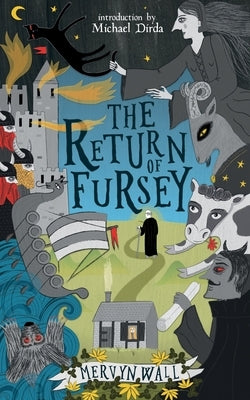 The Return of Fursey (Valancourt 20th Century Classics) by Wall, Mervyn