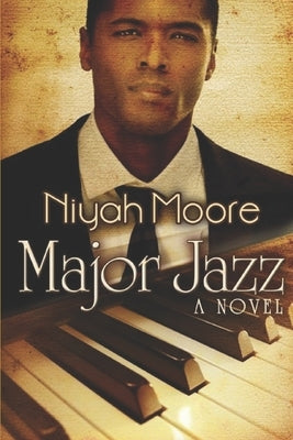 Major Jazz by Moore, Niyah