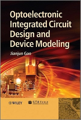 Optoelectronic Integrated Circ by Gao, Jianjun